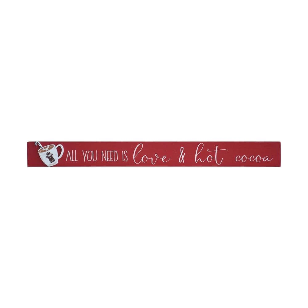 1.75 In. Red Wood All You Need Is Love And Hot Cocoa Christmas Tabletop Sign 1 1.75 In. Red Wood All You Need Is Love And Hot Cocoa Christmas Tabletop Sign