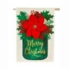 Evergreen 28 In. X 44 In. Poinsettia Mason Jar House Linen Flag